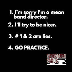 Mean Band Director